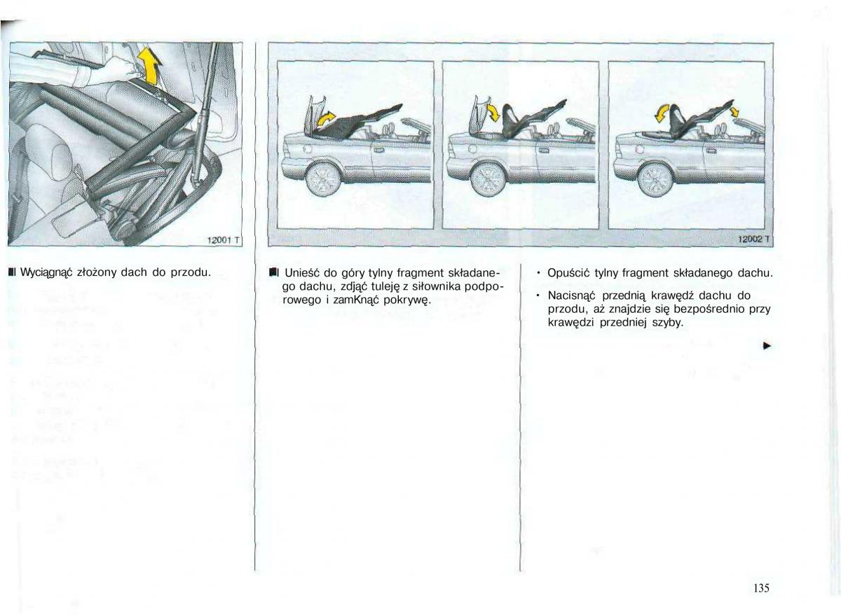 Opel Astra II 2 G instrukcja obslugi / page 136