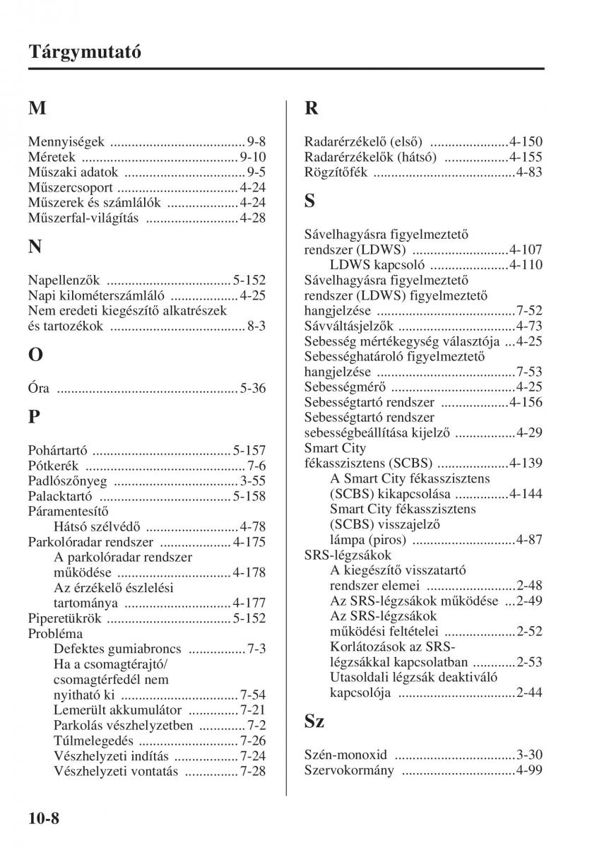 Mazda 3 III Kezelesi utmutato / page 684