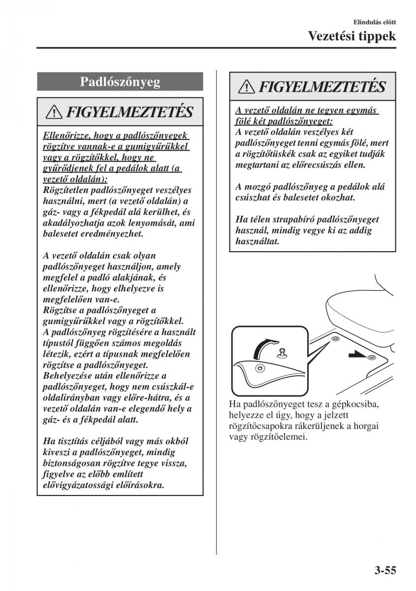 Mazda 3 III Kezelesi utmutato / page 133