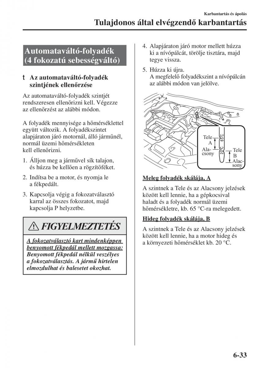 Mazda 3 III Kezelesi utmutato / page 529