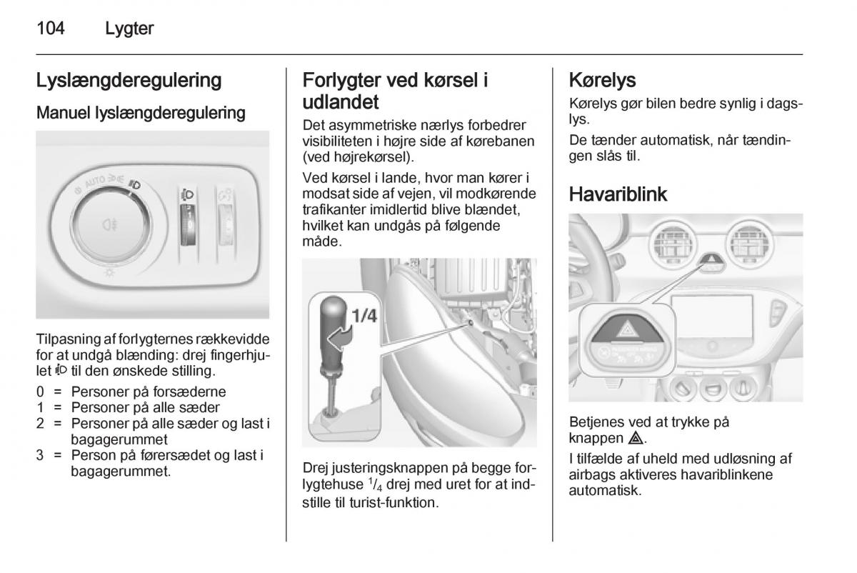 Opel Adam Bilens instruktionsbog / page 106