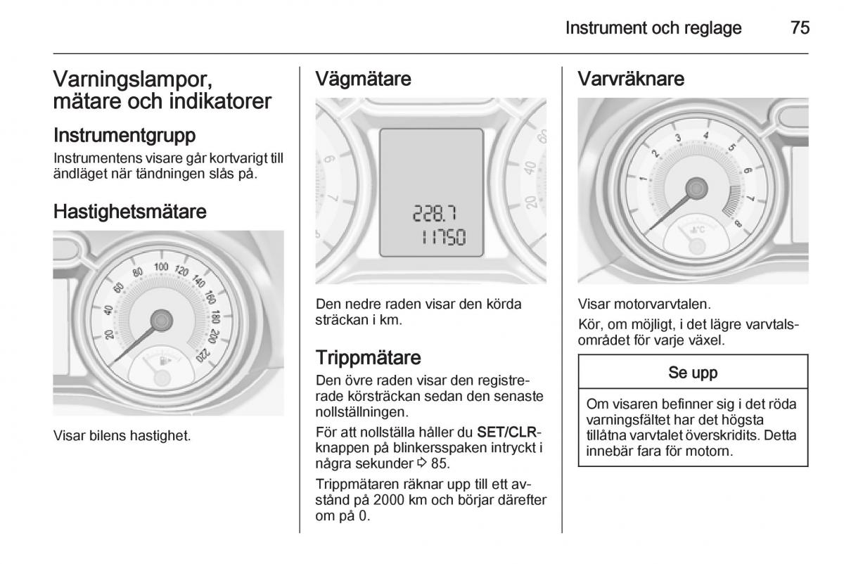 Opel Adam instruktionsbok / page 77