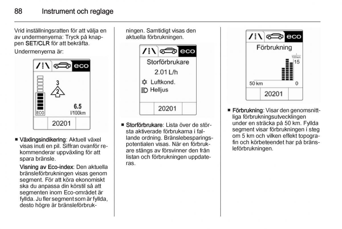 Opel Adam instruktionsbok / page 90