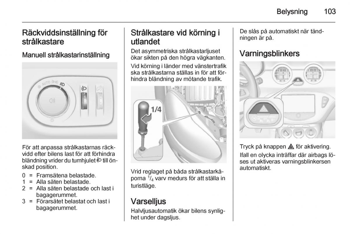 Opel Adam instruktionsbok / page 105