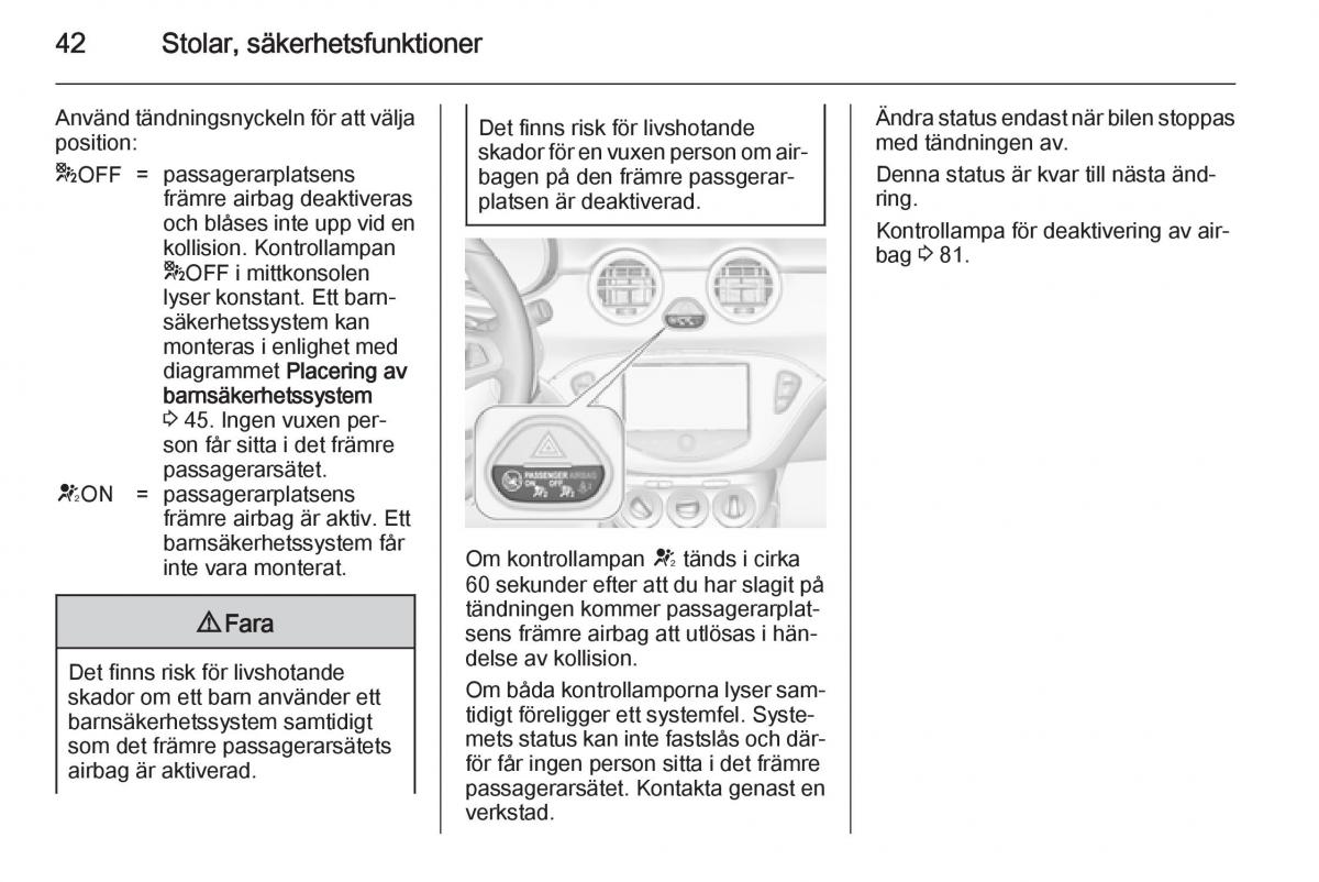 Opel Adam instruktionsbok / page 44