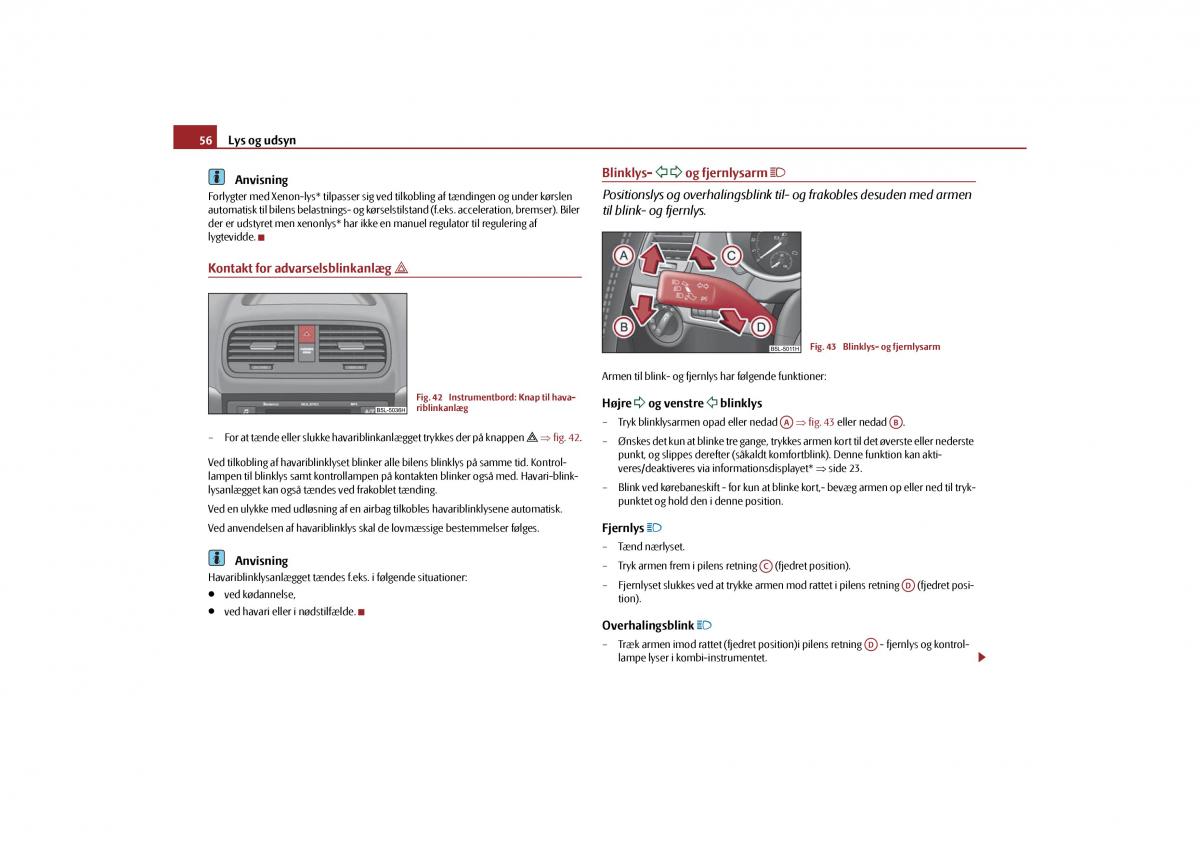 Skoda Yeti Bilens instruktionsbog / page 58