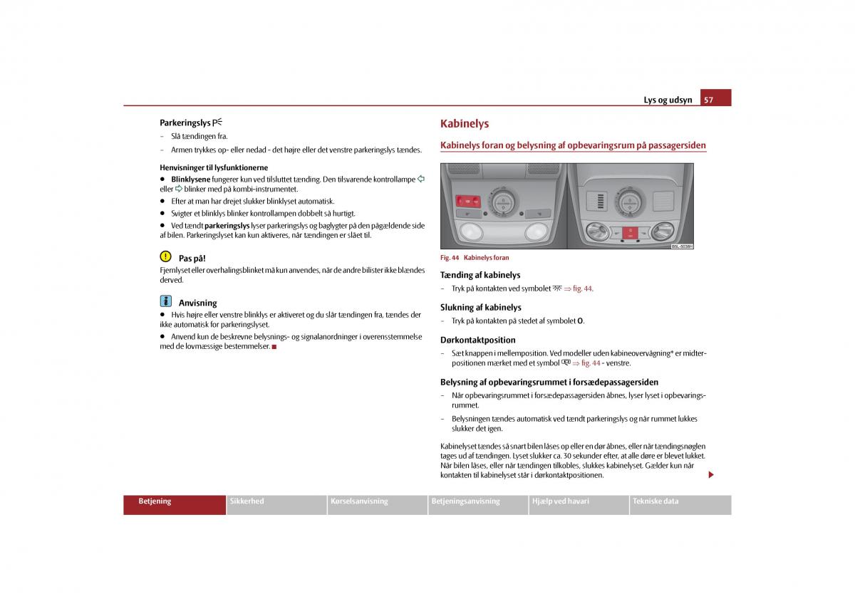 Skoda Yeti Bilens instruktionsbog / page 59