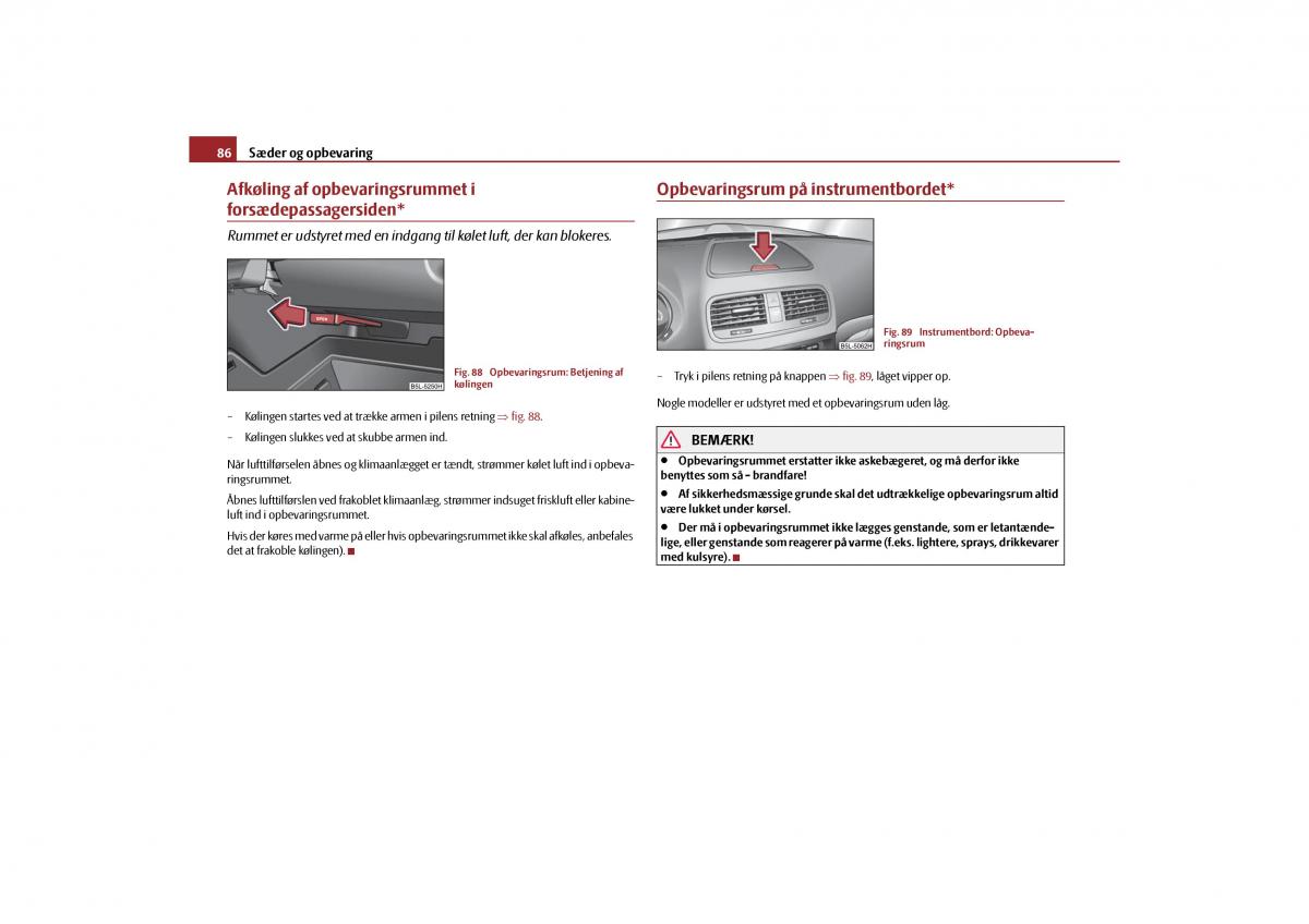 Skoda Yeti Bilens instruktionsbog / page 88