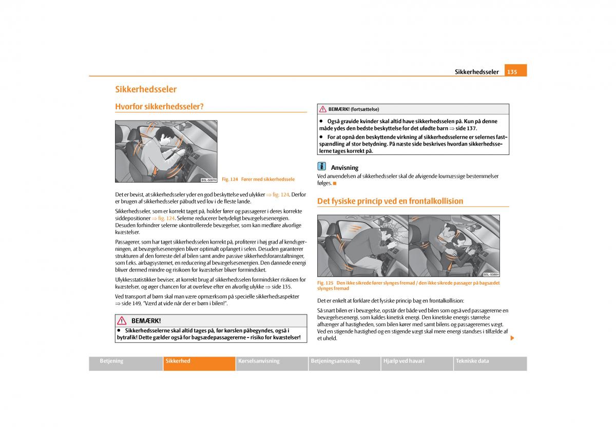 Skoda Yeti Bilens instruktionsbog / page 137