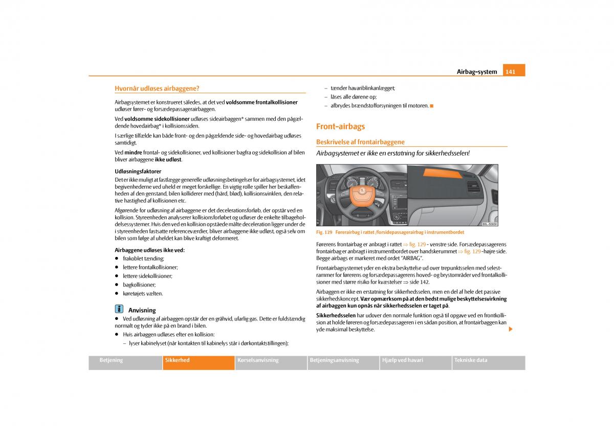 Skoda Yeti Bilens instruktionsbog / page 143