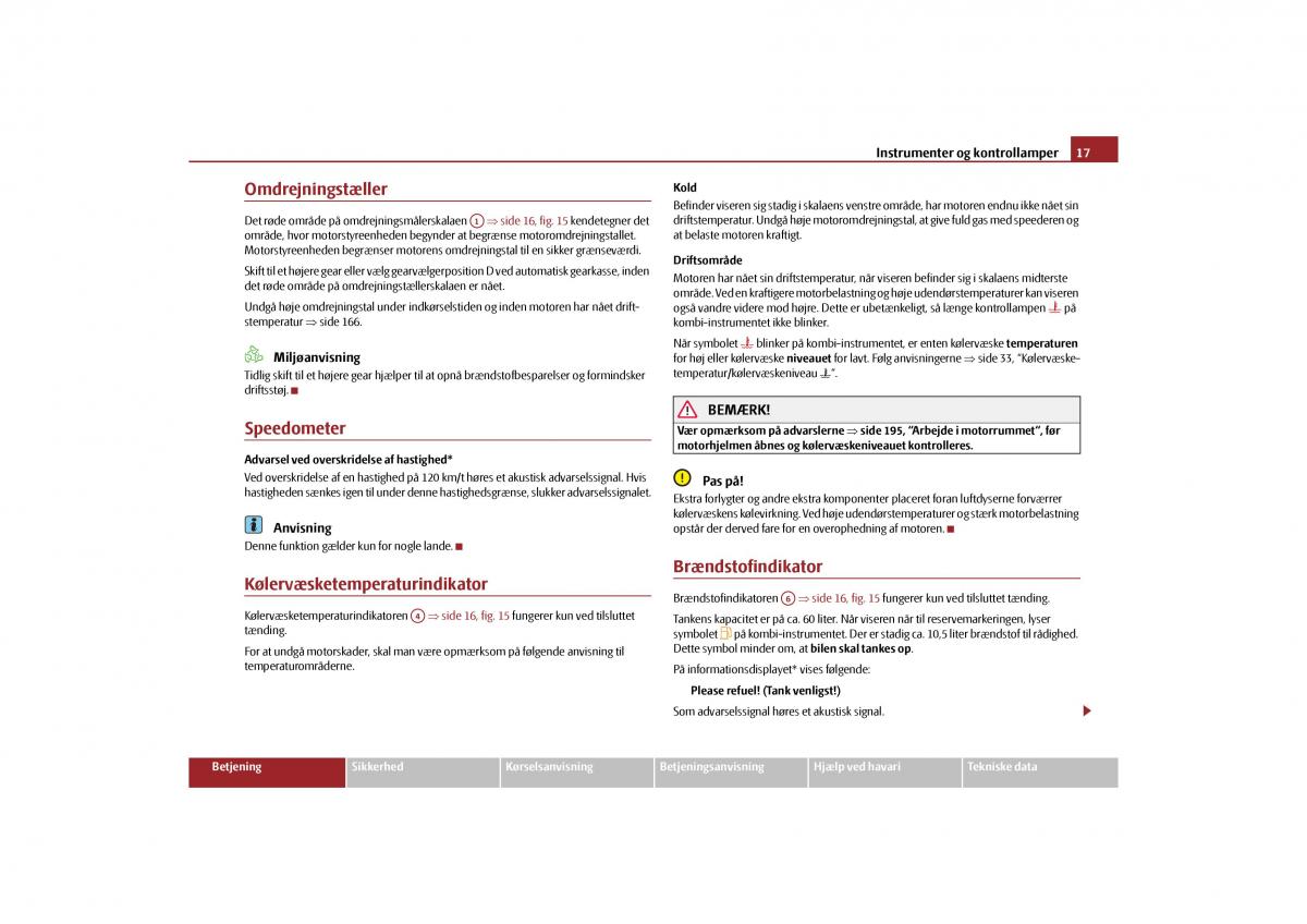 Skoda Yeti Bilens instruktionsbog / page 19