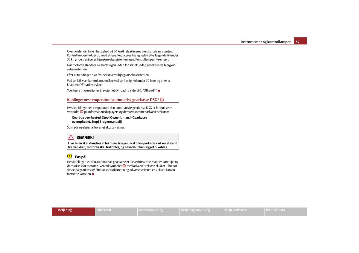 Skoda Yeti Bilens instruktionsbog / page 39