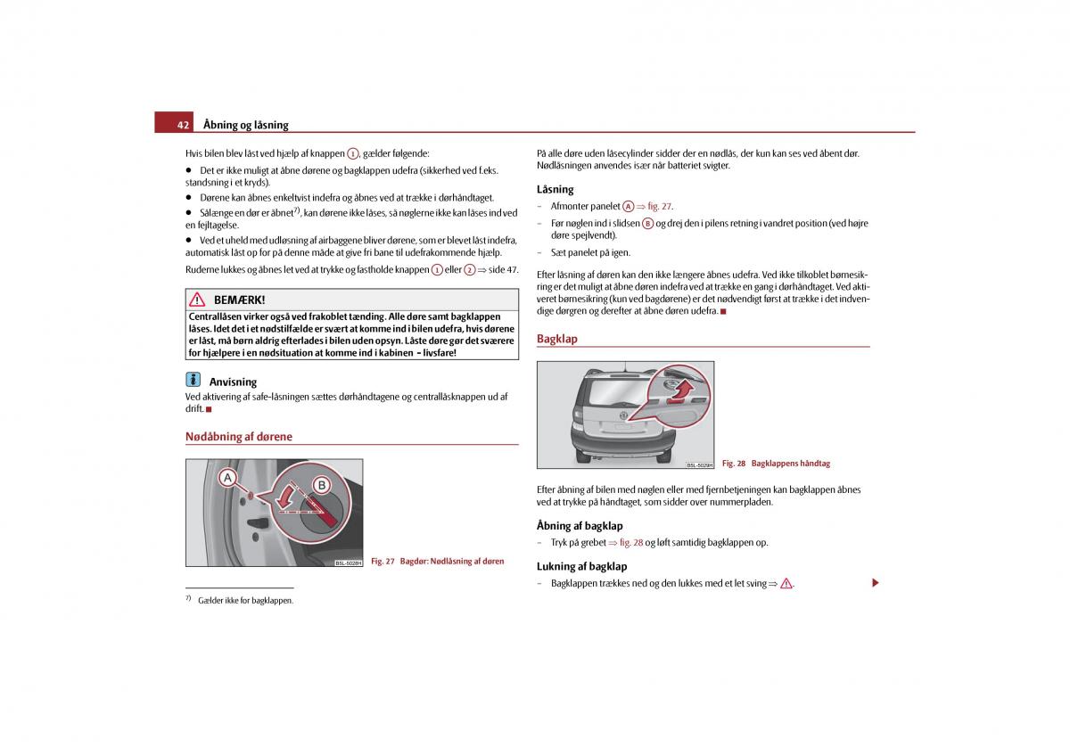 Skoda Yeti Bilens instruktionsbog / page 44