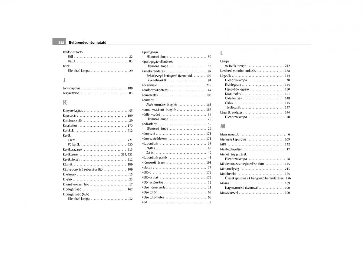 Skoda Yeti Kezelesi utmutato / page 259