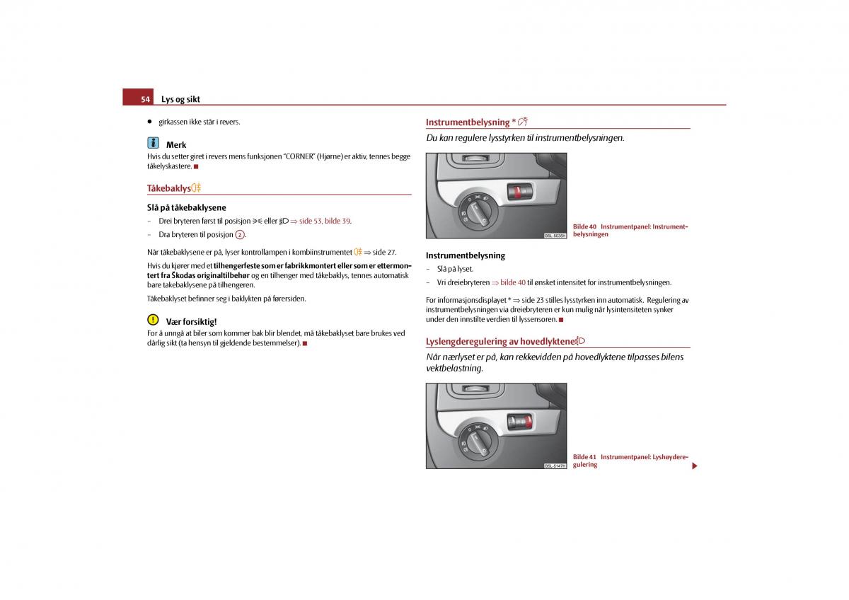 Skoda Yeti bruksanvisningen / page 55