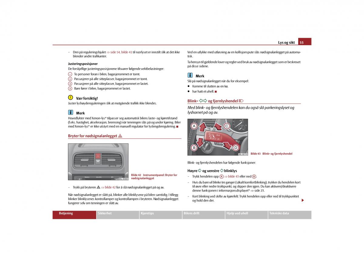 Skoda Yeti bruksanvisningen / page 56