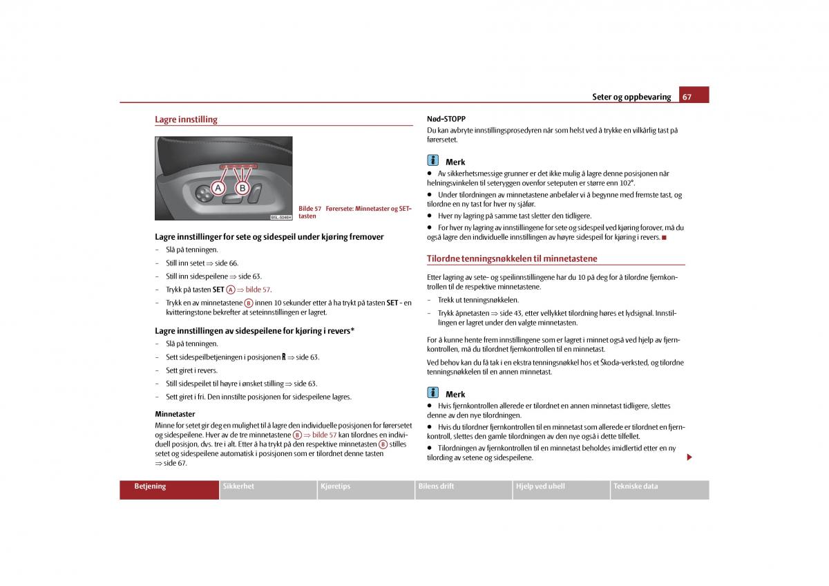 Skoda Yeti bruksanvisningen / page 68