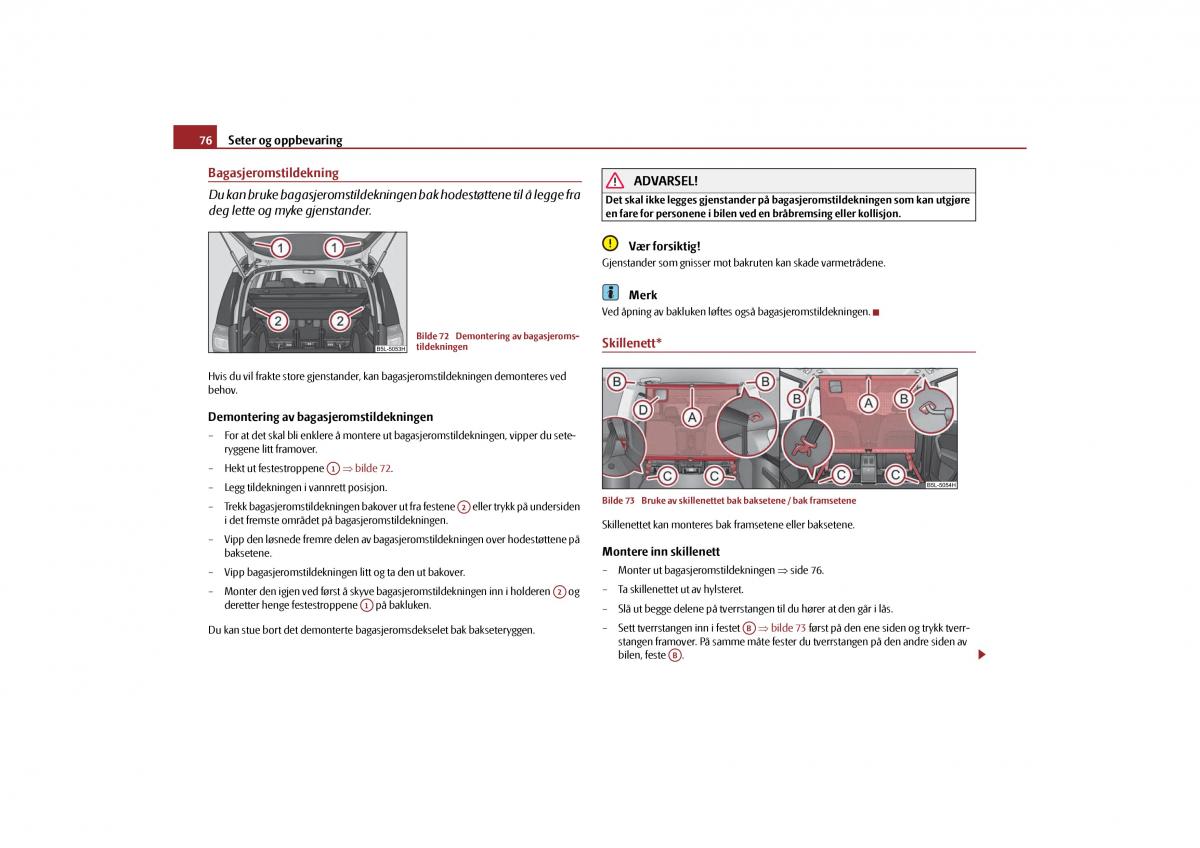 Skoda Yeti bruksanvisningen / page 77