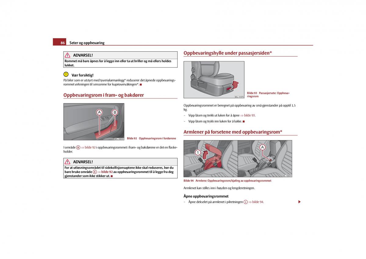 Skoda Yeti bruksanvisningen / page 87