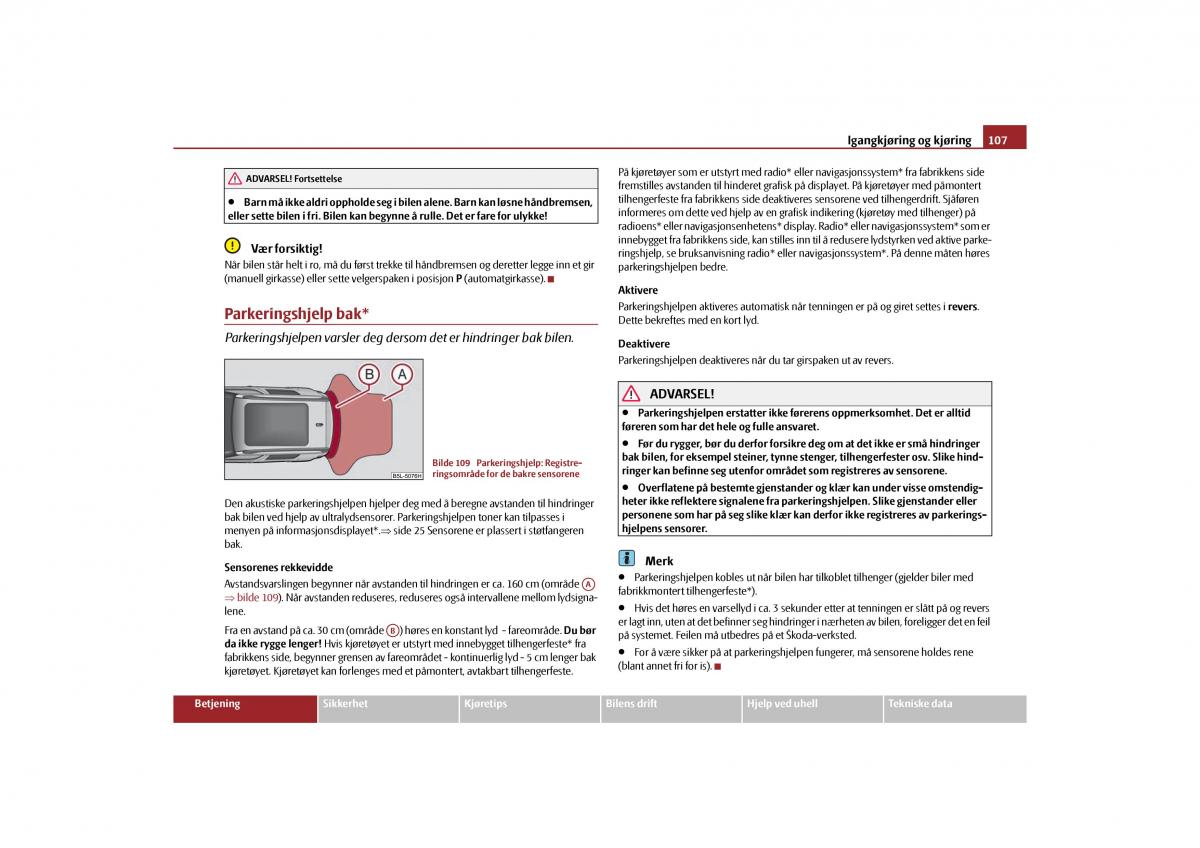 Skoda Yeti bruksanvisningen / page 108