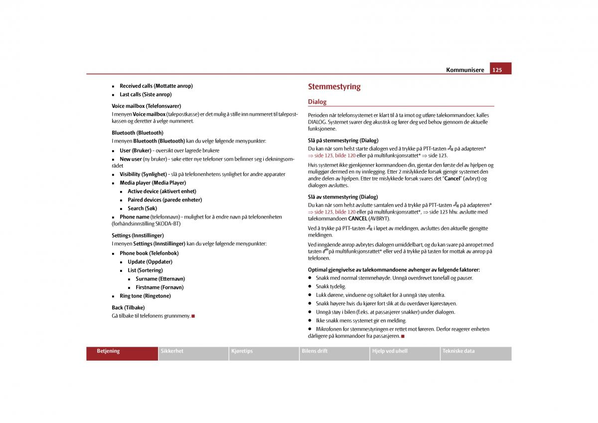 Skoda Yeti bruksanvisningen / page 126