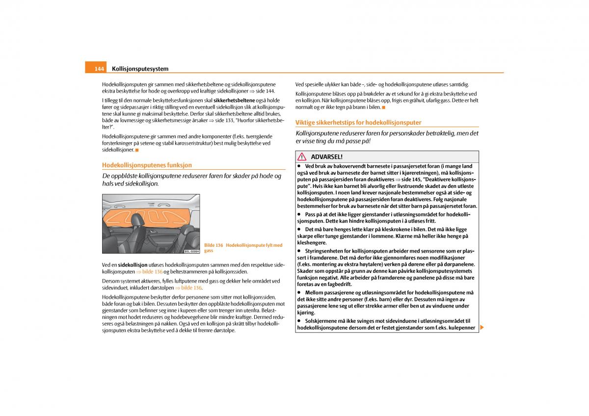 Skoda Yeti bruksanvisningen / page 145