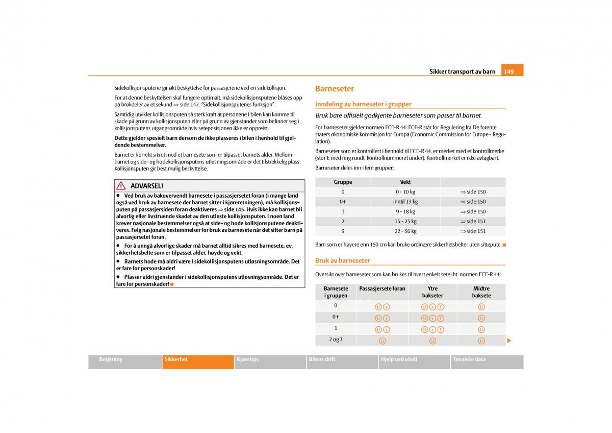 Skoda Yeti bruksanvisningen / page 150