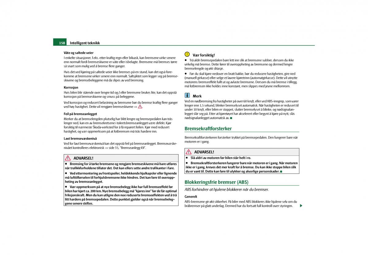 Skoda Yeti bruksanvisningen / page 159