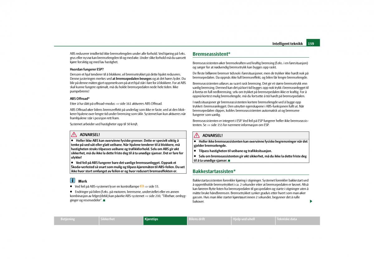 Skoda Yeti bruksanvisningen / page 160