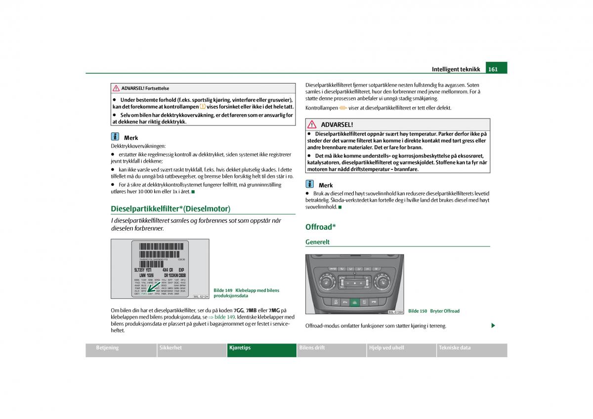 Skoda Yeti bruksanvisningen / page 162