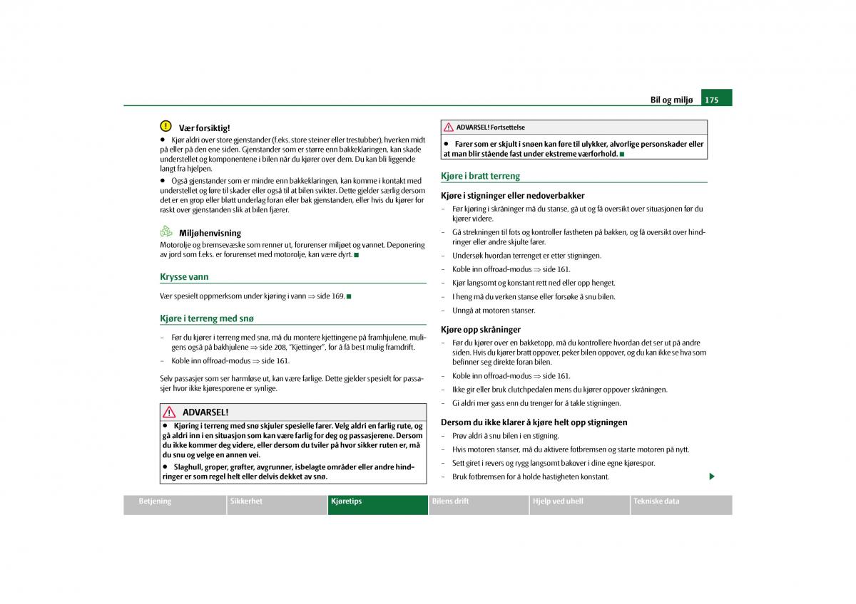 Skoda Yeti bruksanvisningen / page 176