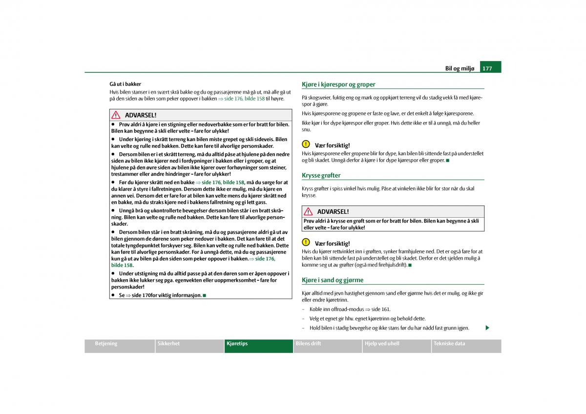 Skoda Yeti bruksanvisningen / page 178