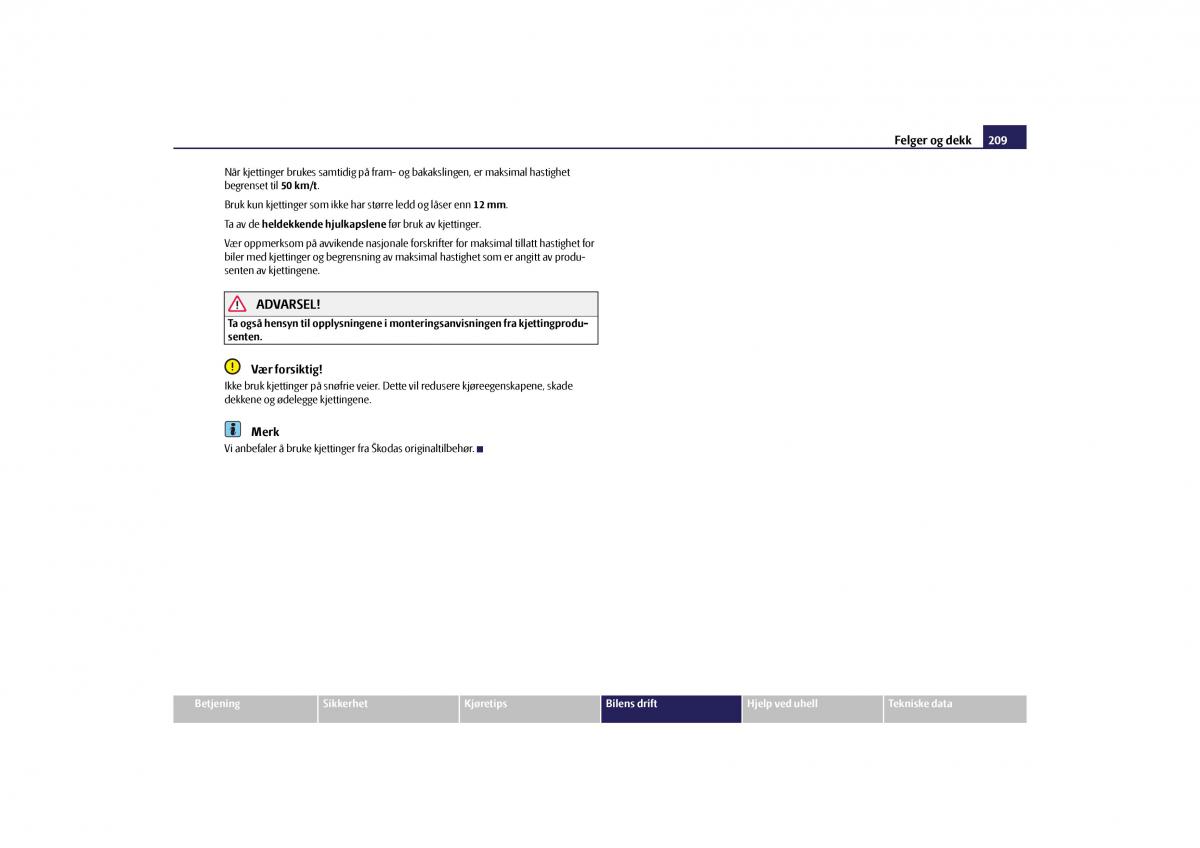 Skoda Yeti bruksanvisningen / page 210