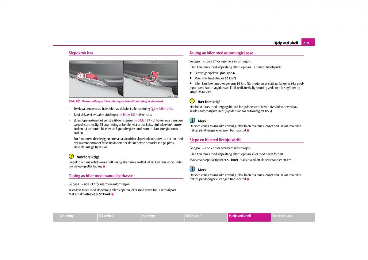 Skoda Yeti bruksanvisningen / page 220