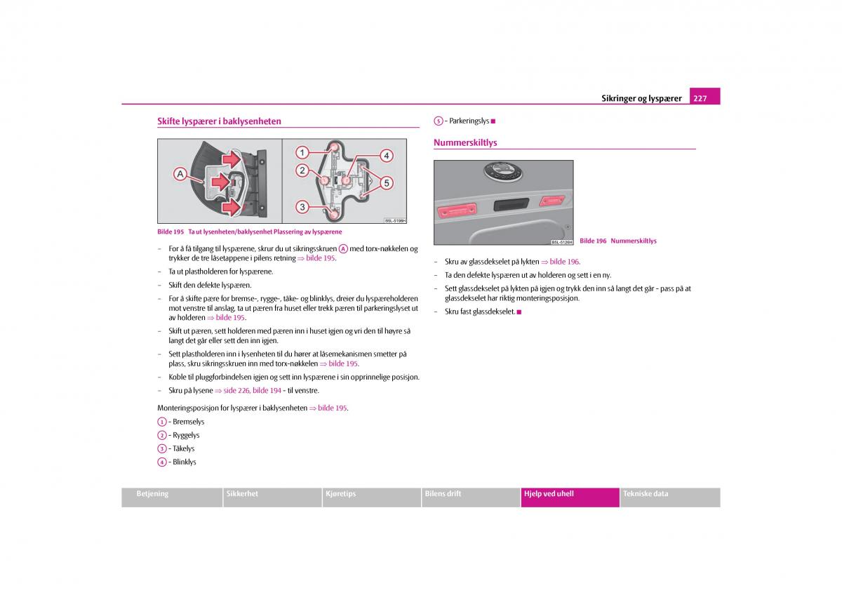 Skoda Yeti bruksanvisningen / page 228