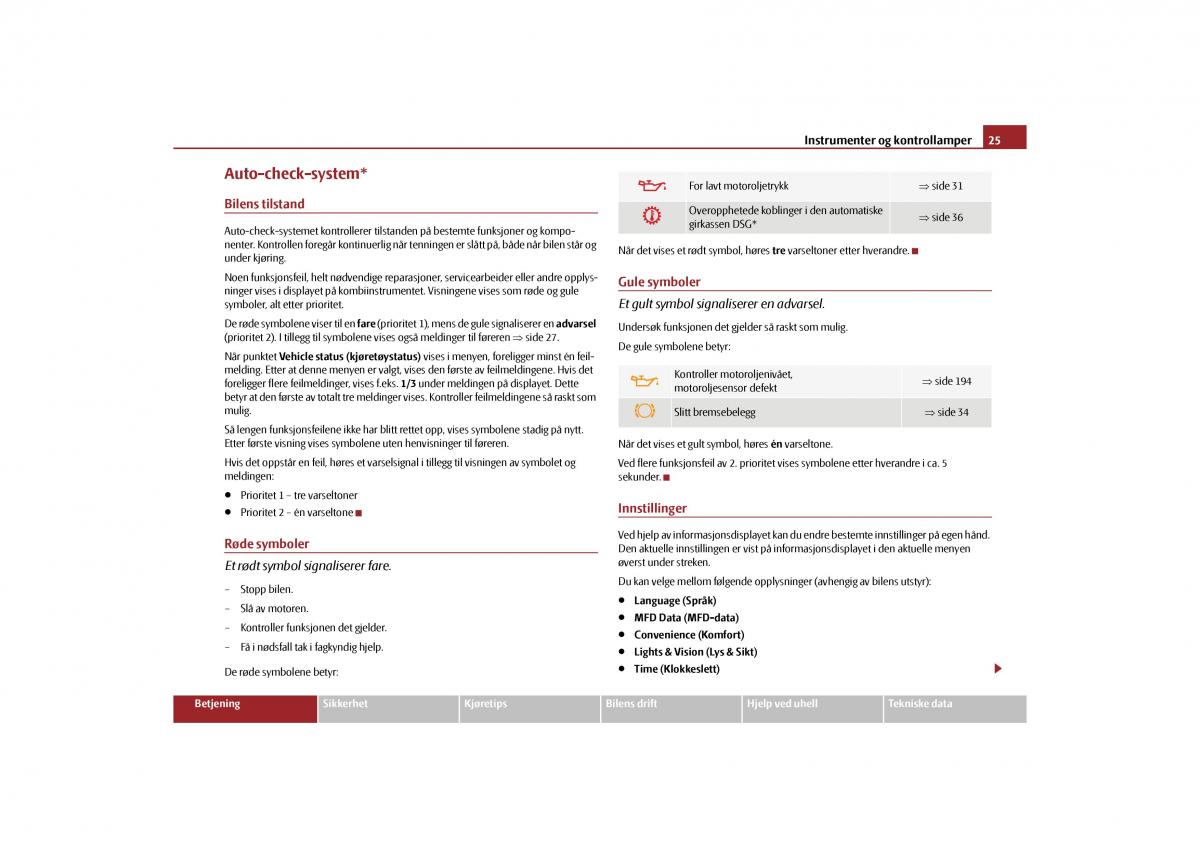 Skoda Yeti bruksanvisningen / page 26