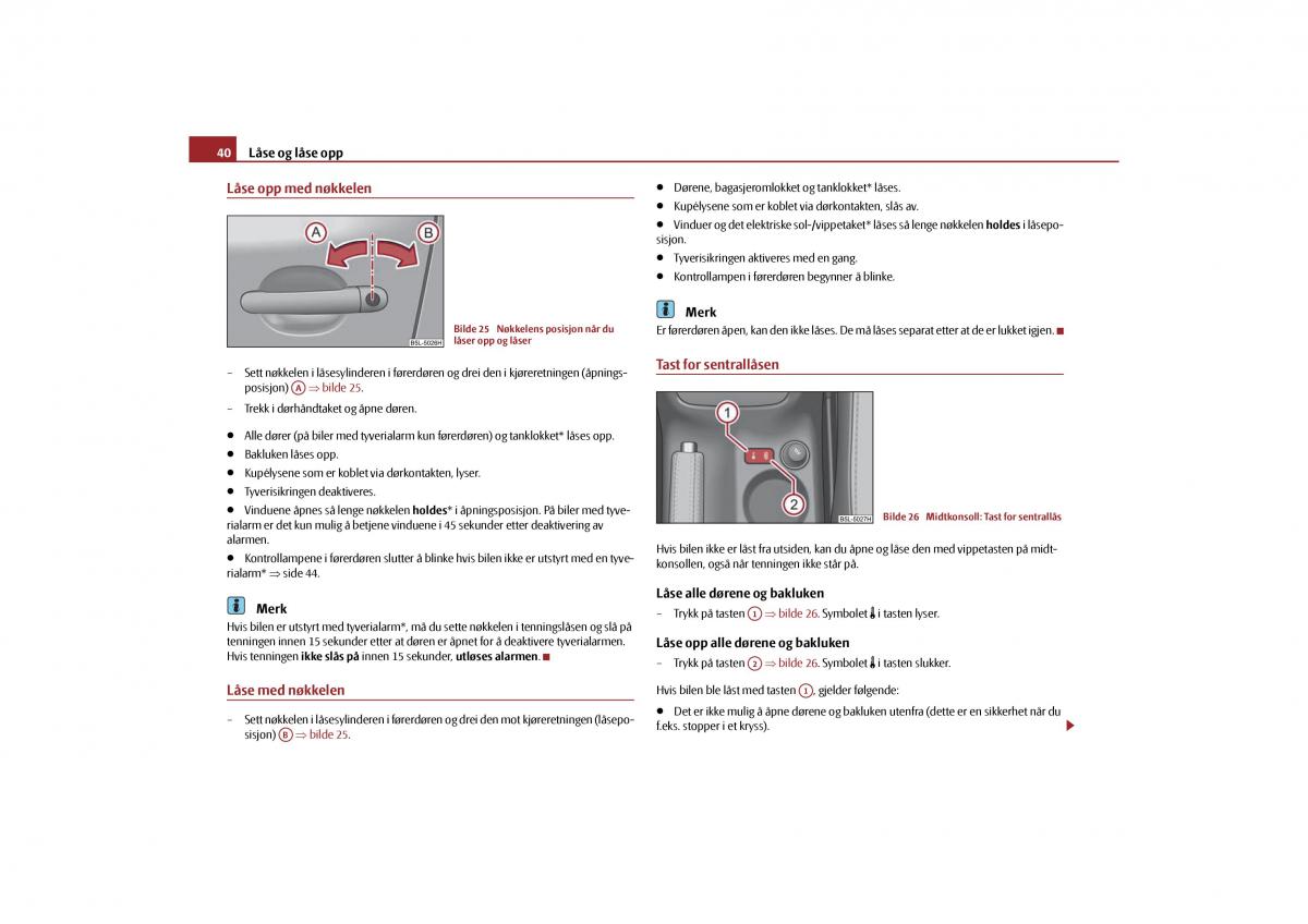 Skoda Yeti bruksanvisningen / page 41