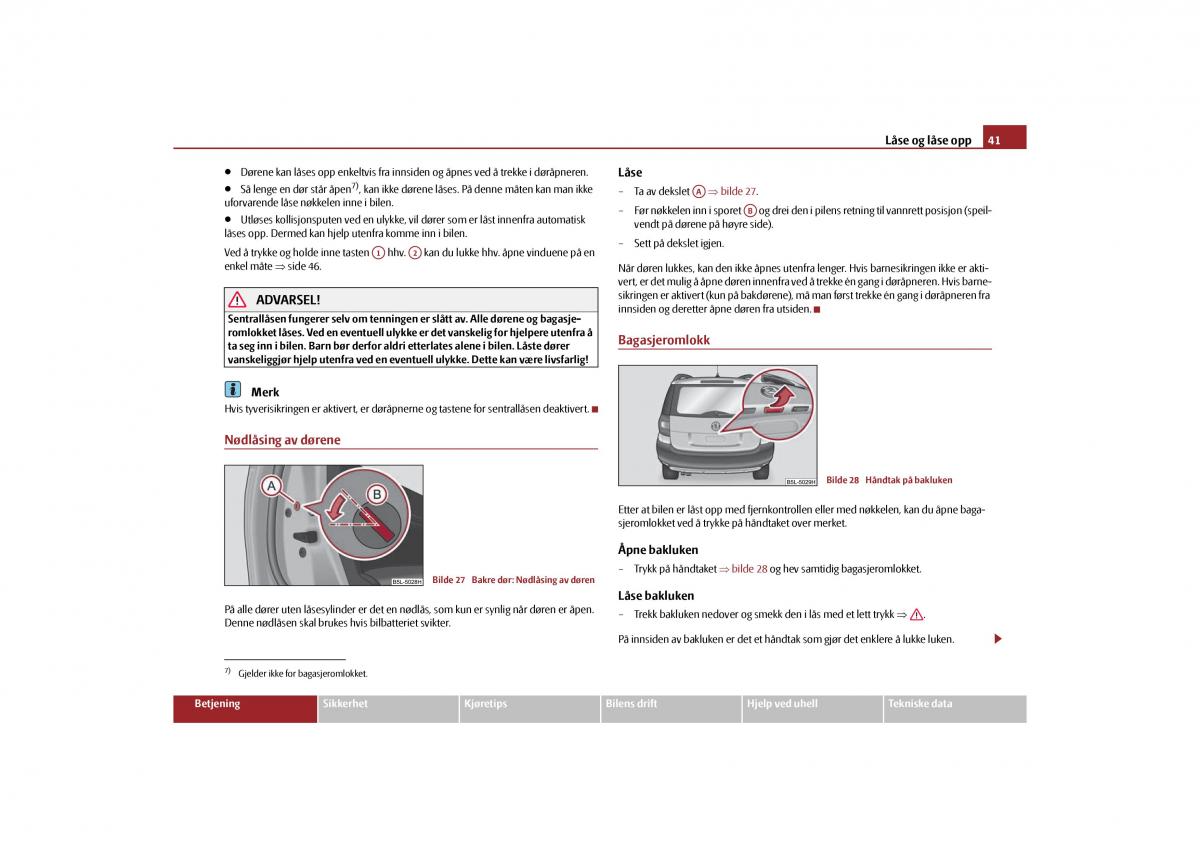 Skoda Yeti bruksanvisningen / page 42