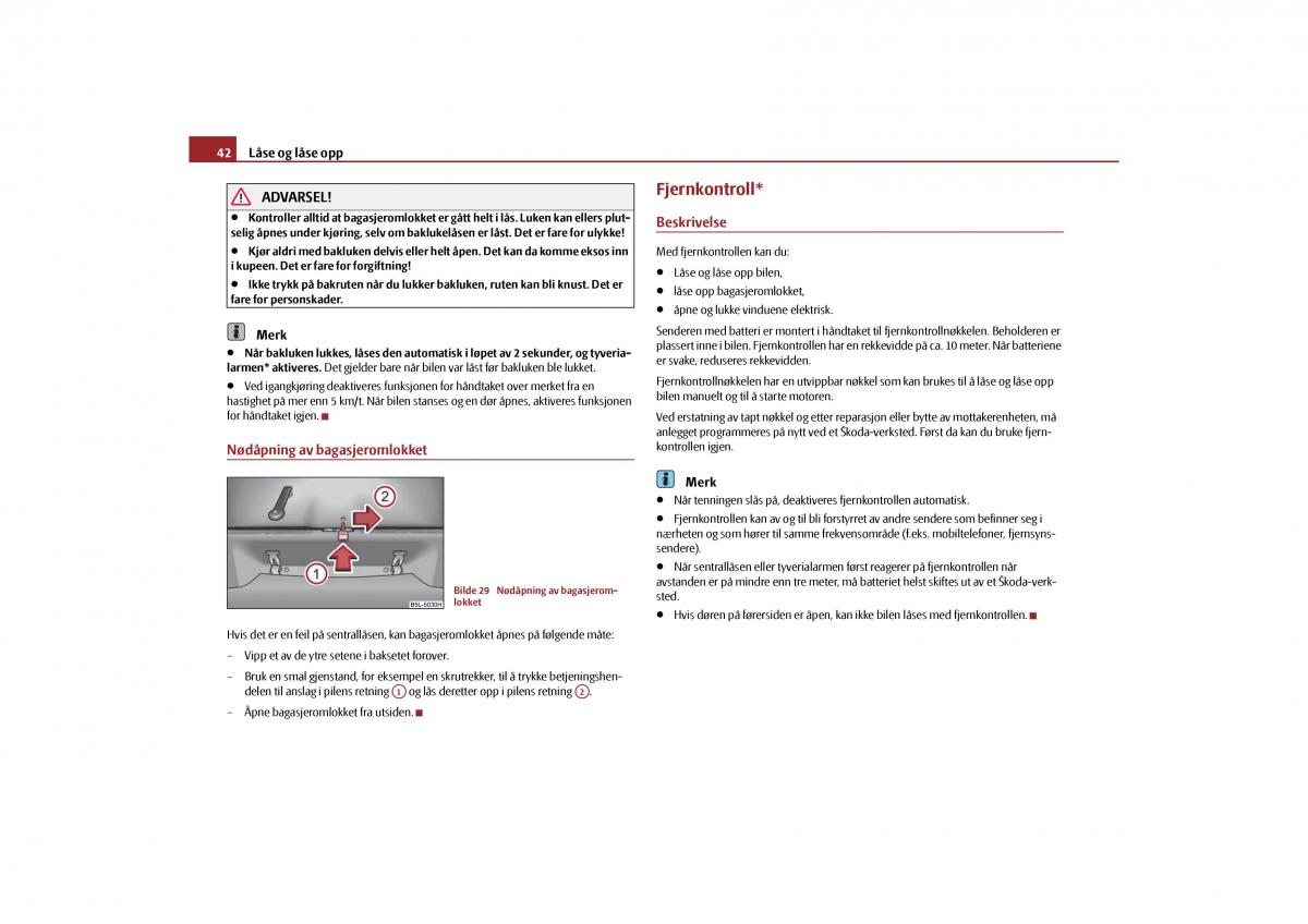 Skoda Yeti bruksanvisningen / page 43