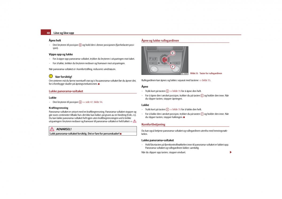 Skoda Yeti bruksanvisningen / page 49