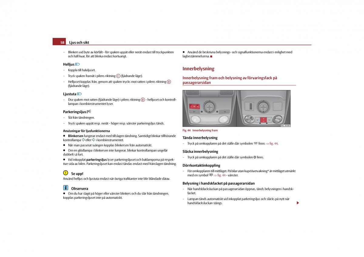 Skoda Yeti instruktionsbok / page 59