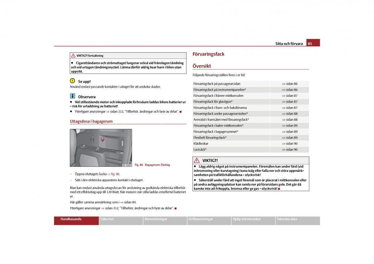 Skoda Yeti instruktionsbok / page 86