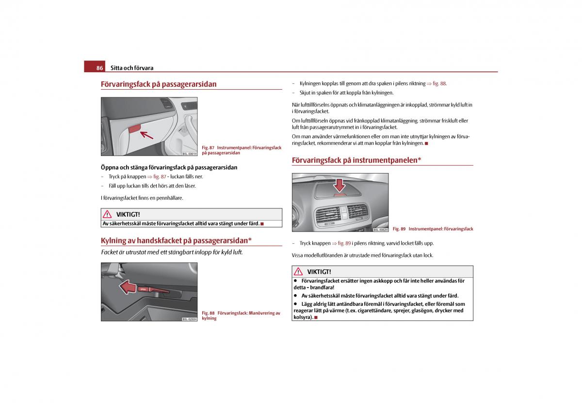 Skoda Yeti instruktionsbok / page 87