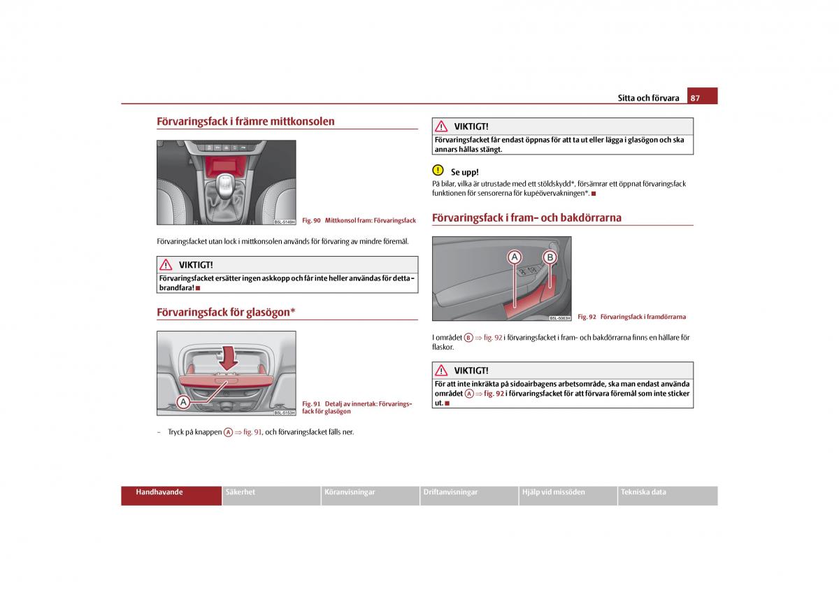 Skoda Yeti instruktionsbok / page 88