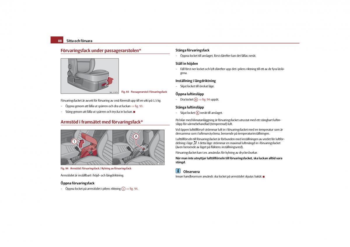 Skoda Yeti instruktionsbok / page 89