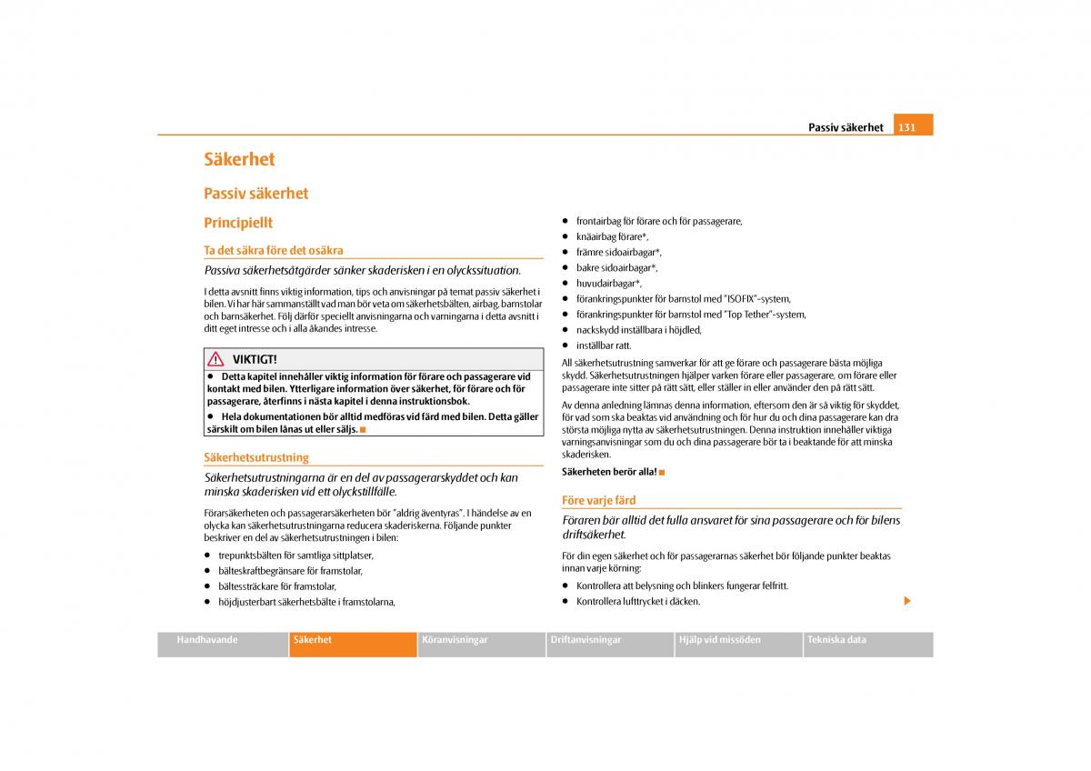 Skoda Yeti instruktionsbok / page 132