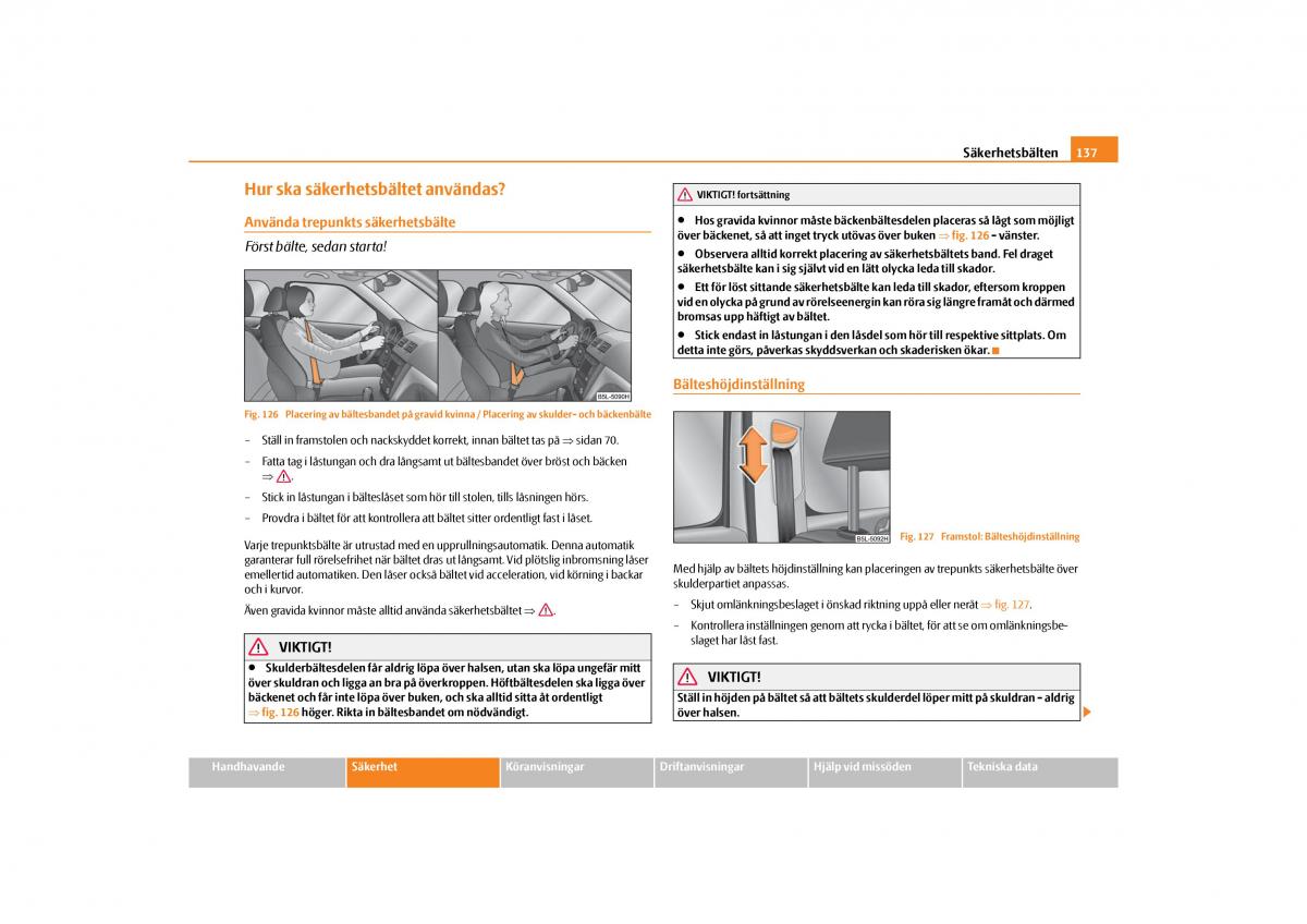 Skoda Yeti instruktionsbok / page 138