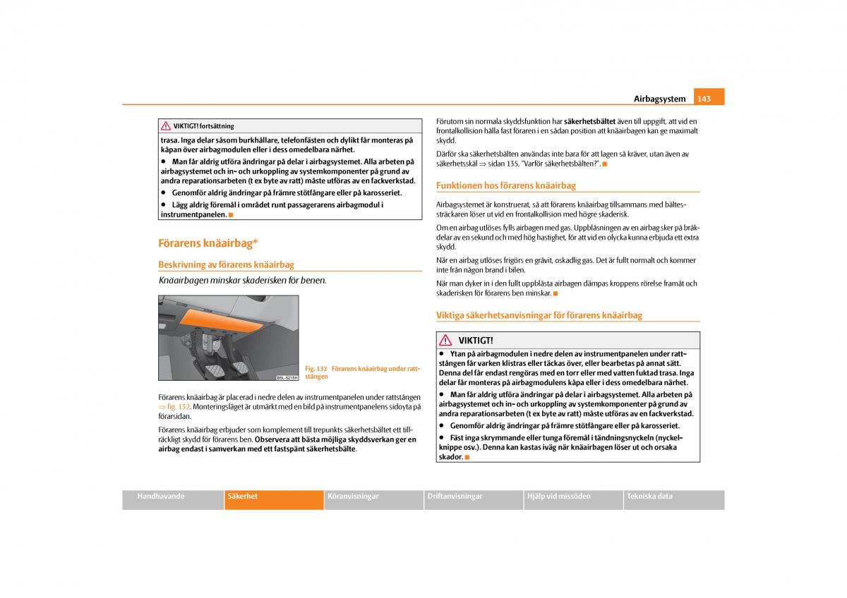 Skoda Yeti instruktionsbok / page 144