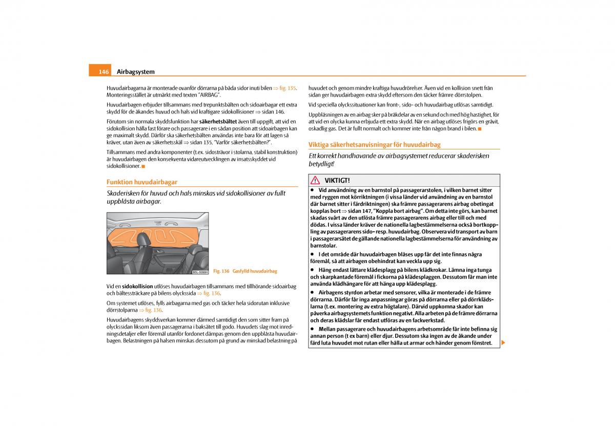 Skoda Yeti instruktionsbok / page 147