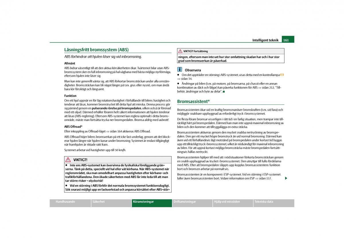 Skoda Yeti instruktionsbok / page 162